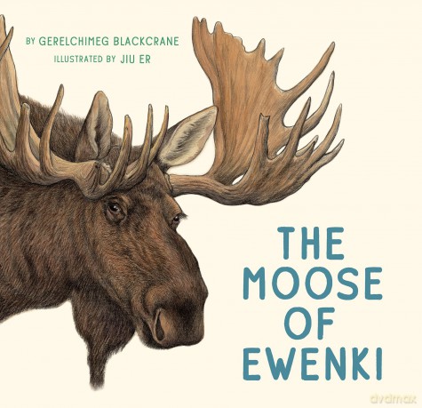 The Moose of Ewenki (Aldana Libros) - G Et Al Blackcrane [KSIĄŻKA]