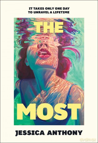 The Most: A wickedly sharp, tensely coiled portrait of a 1950s suburban marriage - Jessica Anthony [KSIĄŻKA]