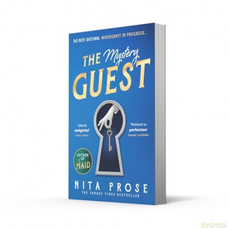The Mystery Guest: The brand new mystery thriller and perfect summer escape for 2024 from the Sunday Times bestselling author: Book 2 (A Molly the Maid mystery) - Nita Prose [KSIĄŻKA]
