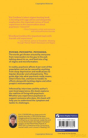 The Myth-Busting Guide to Psychosis: Demystifying Hallucinations, Delusions, and How to Live Well - Katie Conibear [KSIĄŻKA]