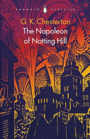The Napoleon of Notting Hill - G K Chesterton [KSIĄŻKA]