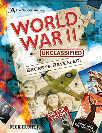The National Archives: World War II Unclassified - Nick Hunter [KSIĄŻKA]