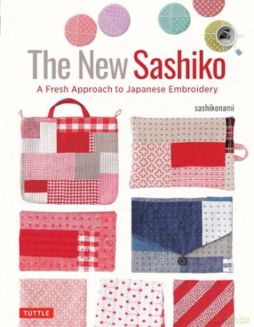 The New Sashiko: A Fresh Approach to Japanese Embroidery - Sashikonami [KSIĄŻKA]