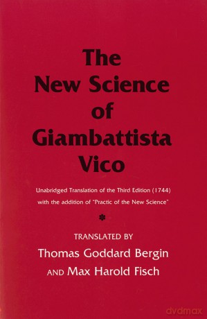 The New Science of Giambattista Vico: Unabridged Translation of the Third Edition (1744) with the addition of "Practic of the New Science" (Cornell Paperbacks) - Giovanni Batti Vico [KSIĄŻKA]