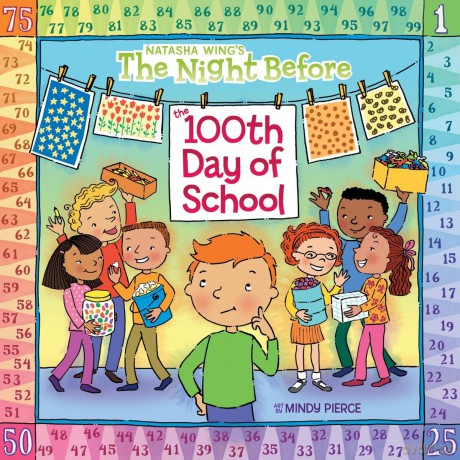 The Night Before the 100th Day of School - Natasha Wing [KSIĄŻKA]