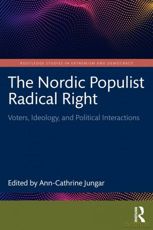The Nordic Populist Radical Right: Voters, Ideology, and Political Interactions (Routledge Studies in Extremism and Democracy) - Jungar Ann-Cathrine [KSIĄŻKA]