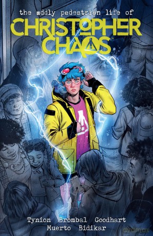 The Oddly Pedestrian Life of Christopher Chaos Volume 1 - Tate Et Al Brombal [KSIĄŻKA]