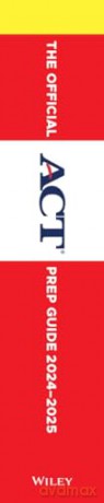 The Official ACT Prep Guide 2024-2025: Book + 9 Practice Tests + 400 Digital Flashcards + Online Course - Act [KSIĄŻKA]