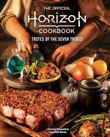 The Official Horizon Cookbook: Tastes of the Seven Tribes - Victoria Rosenthal [KSIĄŻKA]
