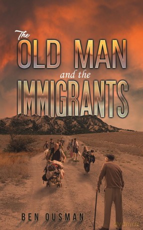 The Old Man and the Immigrants - Ben Ousman [KSIĄŻKA]