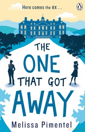 The One That Got Away: The hilarious retelling of Jane Austen's Persuasion - Melissa Pimentel [KSIĄŻKA]