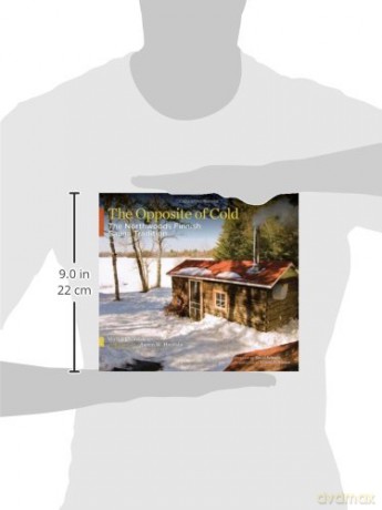 The Opposite of Cold: The Northwoods Finnish Sauna Tradition - Nordskog [KSIĄŻKA]