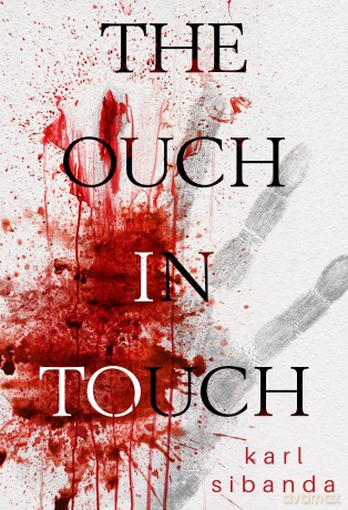 The Ouch in Touch - Karl Sibanda [KSIĄŻKA]