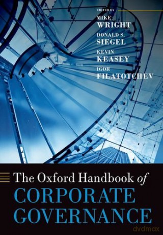 The Oxford Handbook of Corporate Governance (Oxford Handbooks) - Mike Wright [KSIĄŻKA]