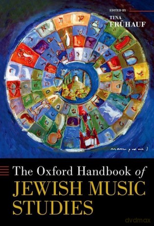 The Oxford Handbook of Jewish Music Studies (Oxford Handbooks) [KSIĄŻKA]