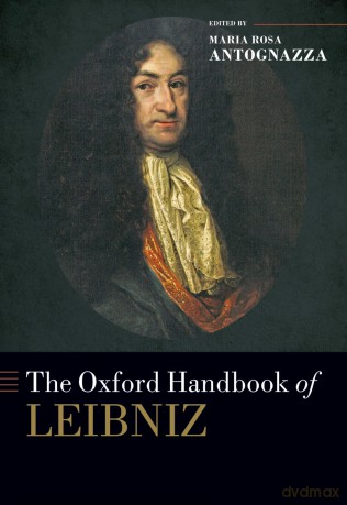 The Oxford Handbook of Leibniz (Oxford Handbooks) [KSIĄŻKA]