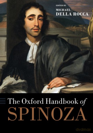 The Oxford Handbook of Spinoza (OXFORD HANDBOOKS SERIES) [KSIĄŻKA]