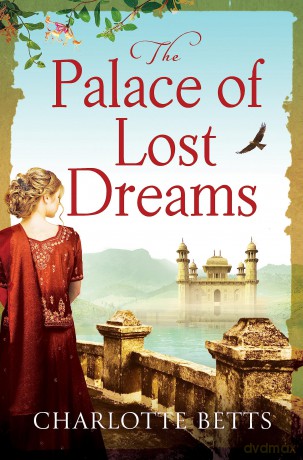 The Palace of Lost Dreams - Charlotte Betts [KSIĄŻKA]