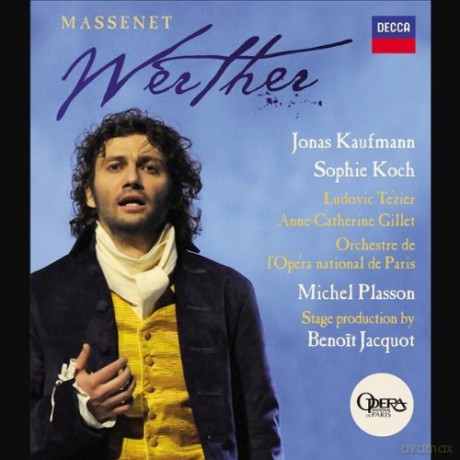 Jonas Kaufmann: Massenet Werther [Blu-Ray]