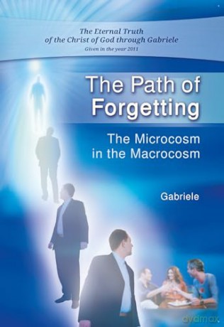 The Path of Forgetting: The Microcosm in the Macrocosm - Gabriele [KSIĄŻKA]