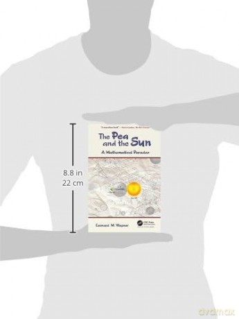 The Pea and the Sun: A Mathematical Paradox - Leonard M. Wapner [KSIĄŻKA]