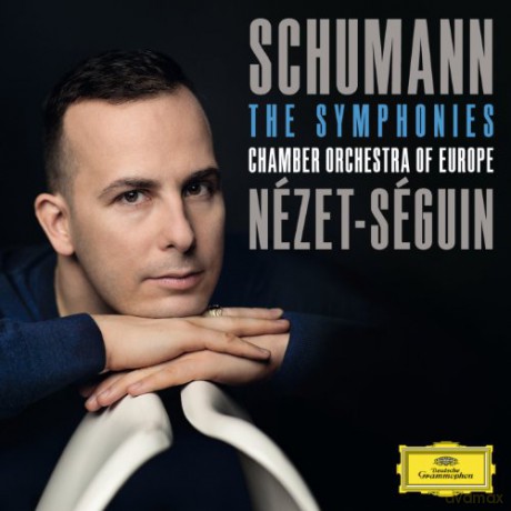 Yannick Nezet-Seguin: Schumann The Symphonies [2CD]