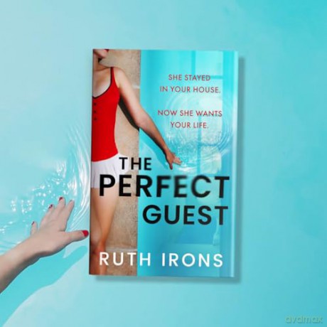 The Perfect Guest: THE unputdownable psychological thriller of 2024 - Ruth Clarke-Irons [KSIĄŻKA]