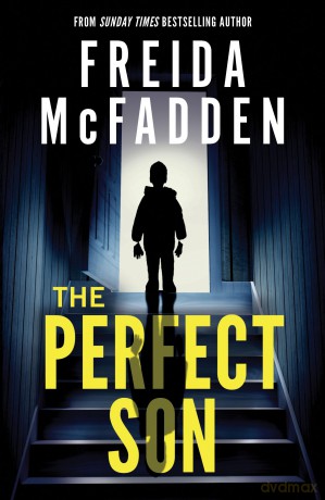 The Perfect Son: From the Sunday Times Bestselling Author of The Housemaid - Freida Mcfadden [KSIĄŻKA]