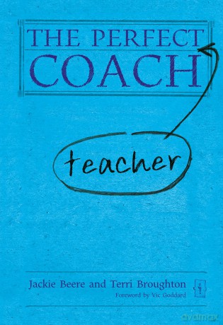 The Perfect Teacher Coach (Perfect series) - Terri Broughton [KSIĄŻKA]