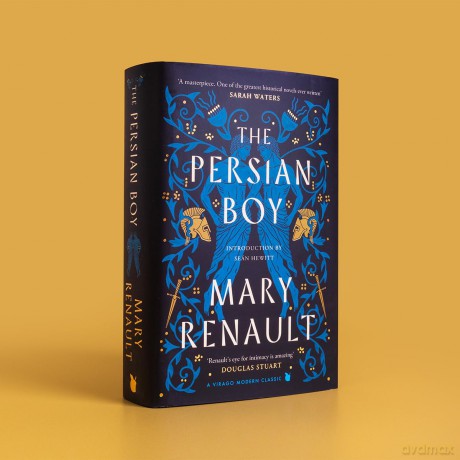 The Persian Boy: A Novel of Alexander the Great: A Virago Modern Classic (Virago Modern Classics) - Mary Renault [KSIĄŻKA]