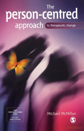 The Person-Centred Approach to Therapeutic Change (SAGE Therapeutic Change Series) - Michael Mcmillan [KSIĄŻKA]