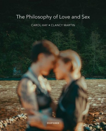 The Philosophy of Love and Sex: An Anthology - Clancy Martin [KSIĄŻKA]