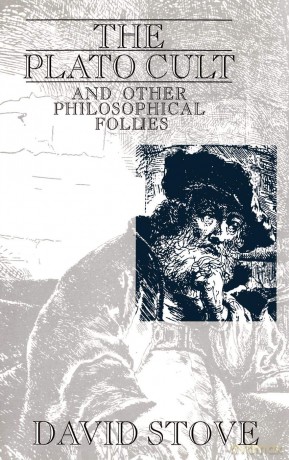 The Plato Cult: and Other Philosophical Follies - Stove [KSIĄŻKA]