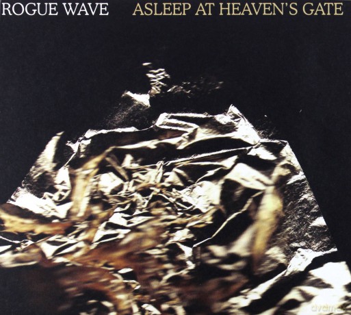 Rogue Wave: Asleep At Heaven's Gate [CD]