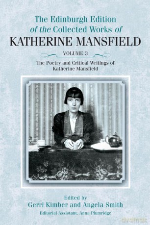 The Poetry and Critical Writings of Katherine Mansfield (The Collected Works of Katherine Mansfield): 3 - Gerri Kimber [KSIĄŻKA]