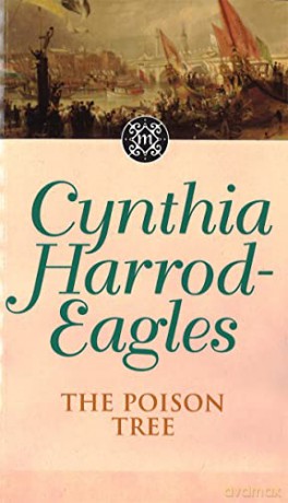The Poison Tree: The Morland Dynasty, Book 17 - Cynth Harrod-Eagles [KSIĄŻKA]