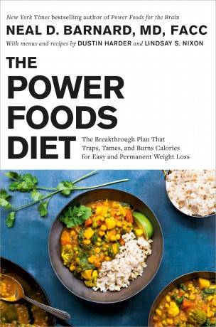 The Power Foods Diet: The Breakthrough Plan That Traps, Tames, and Burns Calories for Easy and Permanent Weight Loss - Neal D. Barnard [KSIĄŻKA]