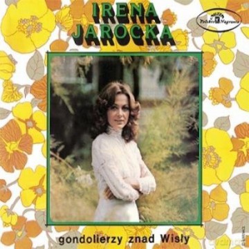 Irena Jarocka: Gondolierzy Znad Wisły (Kultowe Winyle Na CD) [CD]