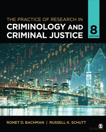The Practice of Research in Criminology and Criminal Justice - Ronet D. Bachman [KSIĄŻKA]
