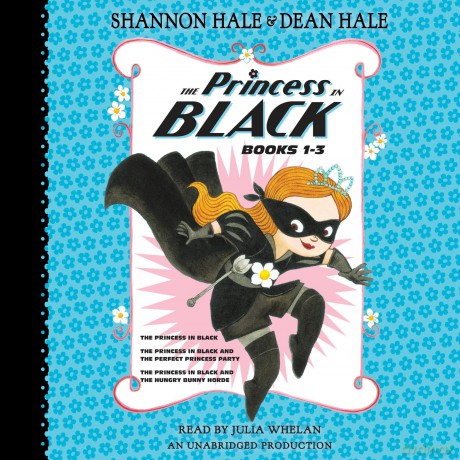 The Princess in Black, Books 1-3: The Princess in Black; The Princess in Black and the Perfect Princess Party; The Princess in Black and the Hungry Bunny Horde - Shannon Hale [KSIĄŻKA]