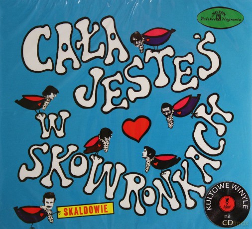 Skaldowie: Cała jesteś w skowronkach (Kultowe Winyle Na CD) [CD]