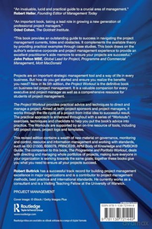 The Project Workout: The Ultimate Guide to Directing and Managing Business-Led Projects - Robert Buttrick [KSIĄŻKA]