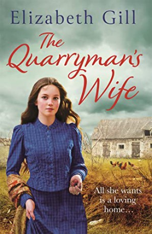 The Quarryman's Wife (The Weardale Sagas) - Elizabeth Gill [KSIĄŻKA]