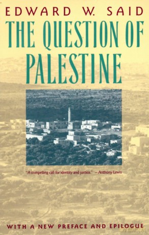 The Question of Palestine - Edward W. Said [KSIĄŻKA]