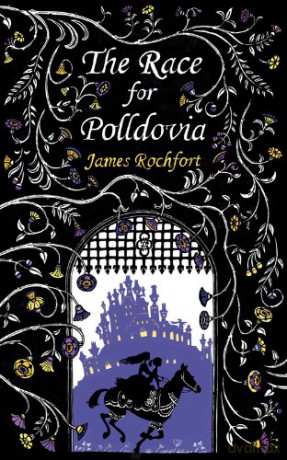The Race for Polldovia - James Rochfort [KSIĄŻKA]