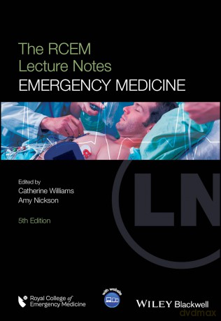 The RCEM Lecture Notes: Emergency Medicine [KSIĄŻKA]