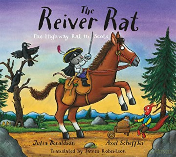 The Reiver Rat: The Highway Rat in Scots - Julia Donaldson [KSIĄŻKA]