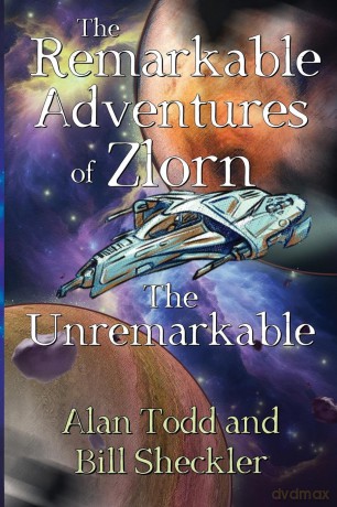 The Remarkable Adventures of Zlorn the Unremarkable - Alan Todd [KSIĄŻKA]