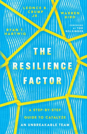 The Resilience Factor: A Step-by-Step Guide to Catalyze an Unbreakable Team - Ryan Et Al Hartwig [KSIĄŻKA]