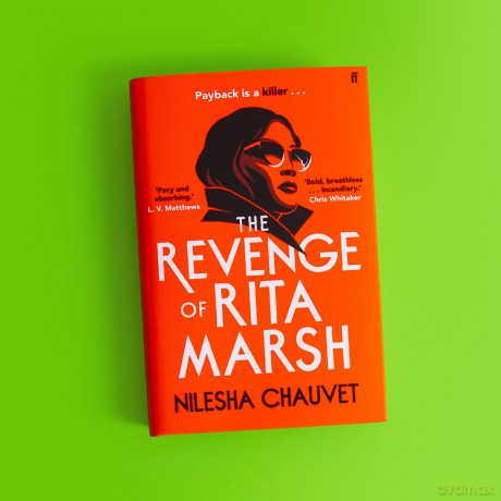 The Revenge of Rita Marsh: A gripping, deliciously dark psychological thriller, 'one of 2024's most impressive and thought-provoking debuts' - Nilesha Chauveet [KSIĄŻKA]